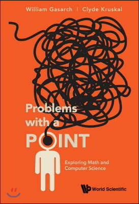 Problems with a Point: Exploring Math and Computer Science