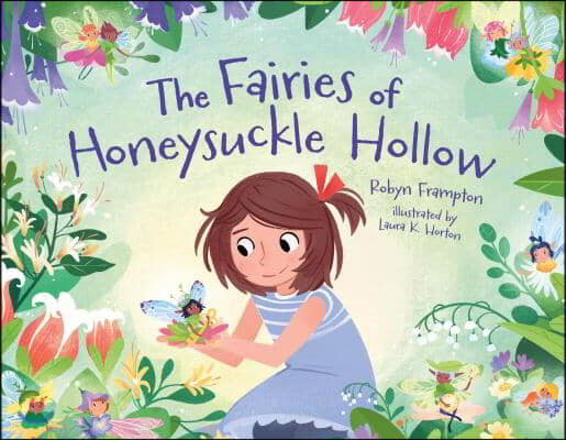 The Fairies of Honeysuckle Hollow
