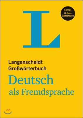 Langenscheidt Grosswoerterbuch Deutsch ALS Fremdsprache - Mondolingual German Dictionary (German Edition)