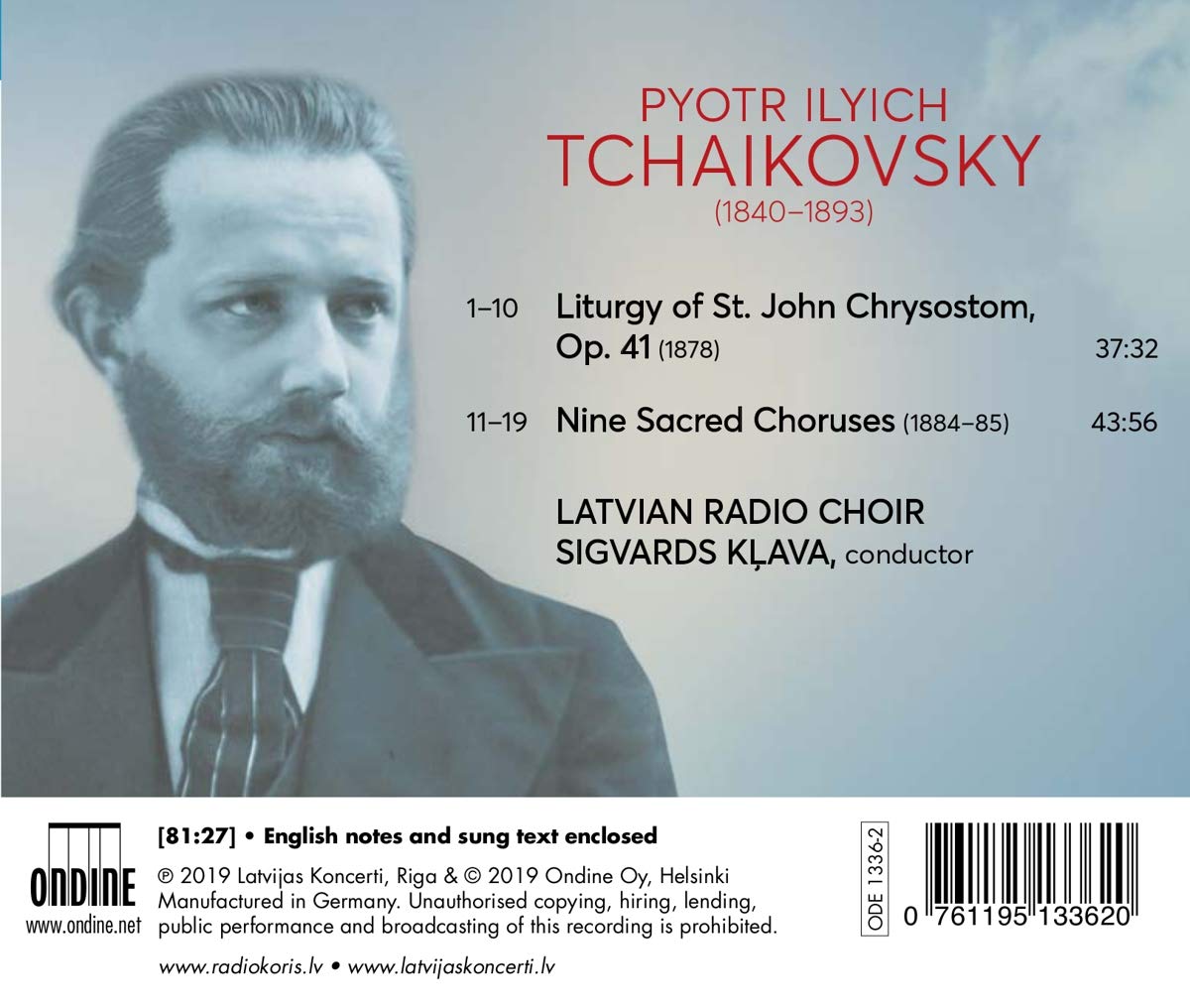 Sigvards Klava 차이코프스키: 존 크리소스톰의 기도, 아홉 개의 성가 (Tchaikovsky: Liturgy of St. John Chrysostom, Nine Sacred Choruses)