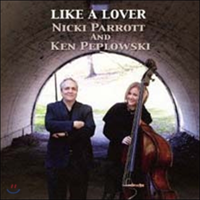 Nicki Parrott And Ken Peplowski - Like A Lover (Masterpiece Collections)