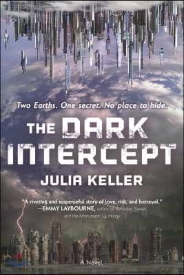 The Dark Intercept