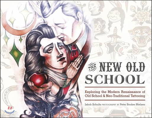 The New Old School: Exploring the Modern Renaissance of Old School &amp; Neo-Traditional Tattooing