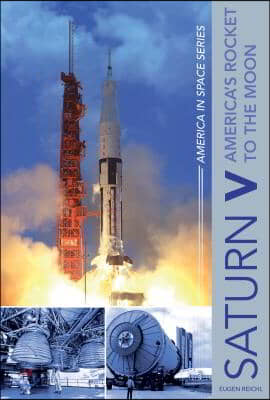 Saturn V: America&#39;s Rocket to the Moon