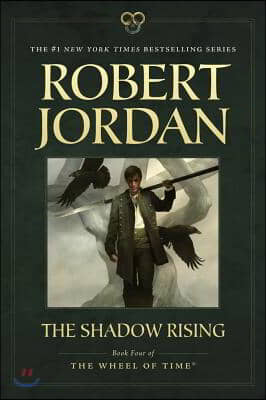 The Shadow Rising: Book Four of &#39;The Wheel of Time&#39;