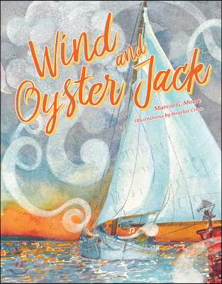 Wind and Oyster Jack