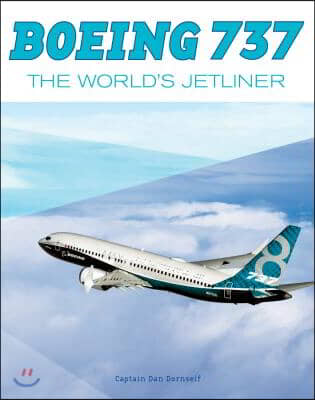 Boeing 737: The World's Jetliner