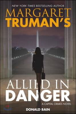 Margaret Truman&#39;s Allied in Danger