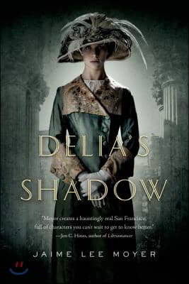 Delia&#39;s Shadow