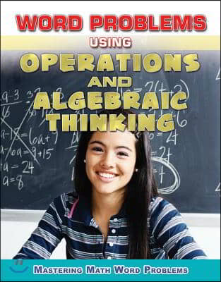 Word Problems Using Operations and Algebraic Thinking