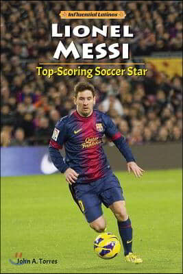 Lionel Messi: Top-Scoring Soccer Star