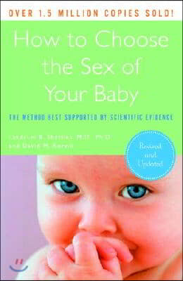 How to Choose the Sex of Your Baby: The Method Best Supported by Scientific Evidence