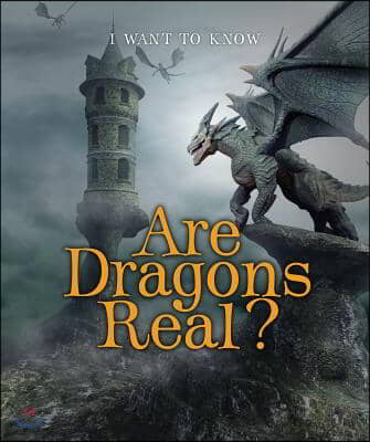 Are Dragons Real?