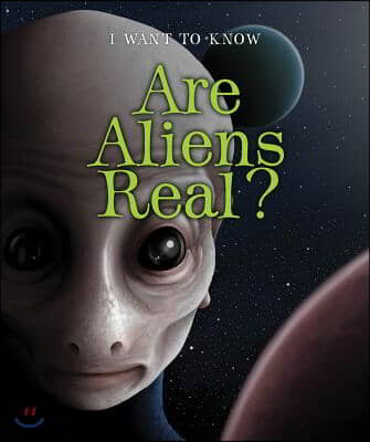 Are Aliens Real?