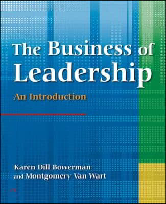 The Business of Leadership: An Introduction: An Introduction