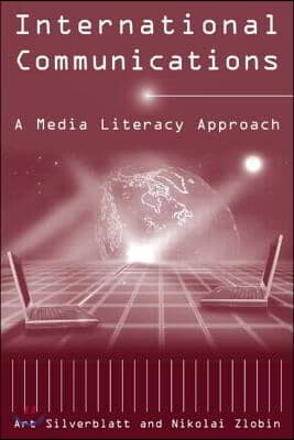 International Communications: A Media Literacy Approach