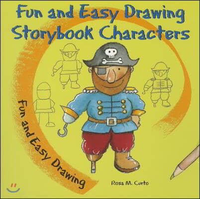 Fun and Easy Drawing Storybook Characters