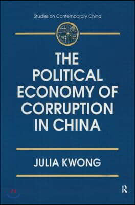 Political Economy of Corruption in China