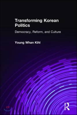 Transforming Korean Politics