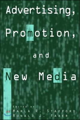 Advertising, Promotion, and New Media