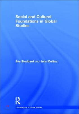 Social and Cultural Foundations in Global Studies