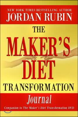 The Maker&#39;s Diet Transformation Journal