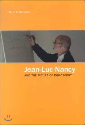 Jean-Luc Nancy and the Future of Philosophy