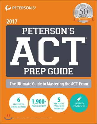 Peterson&#39;s ACT Prep Guide 2017 (Paperback, 2)