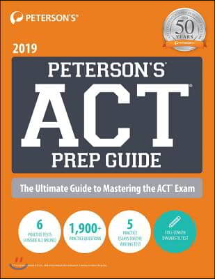 Peterson&#39;s ACT Prep Guide 2019