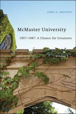 McMaster University 1957-1987