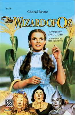 The Wizard of Oz Choral Revue