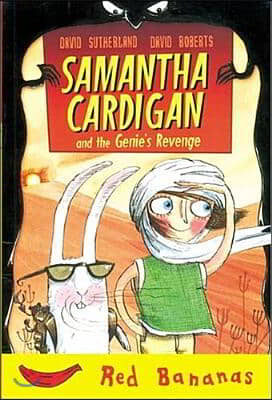 Samantha Cardigan and the Genie&#39;s Revenge