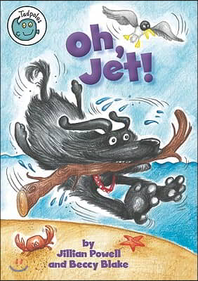 Oh, Jet!