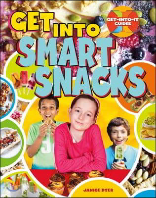 Get Into Smart Snacks