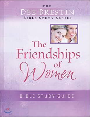 The Friendships of Women Bible Study