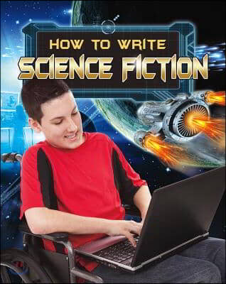 How to Write Science Fiction