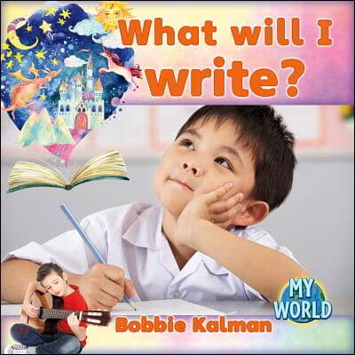 What Will I Write?