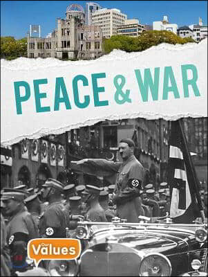 Peace and War