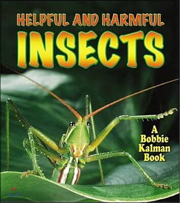 Helpful and Harmful Insects