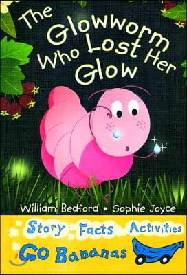 The Glowworm Who Lost Her Glow