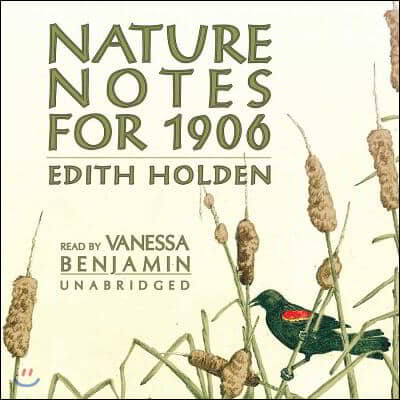 Nature Notes for 1906 Lib/E