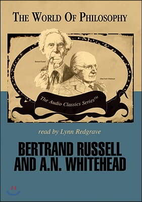 Bertrand Russel and A. N. Whitehead