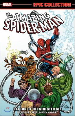 Amazing Spider-man Epic Collection: Return Of The Sinister Six