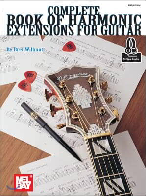 Complete Book Of Harmonic Extensions For Guitar