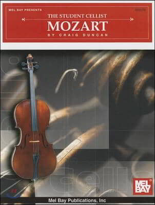 The Student Cellist: Mozart