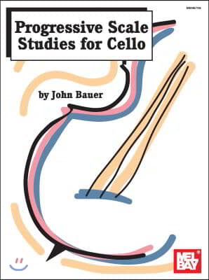 Progressive Scale Studies for Cello