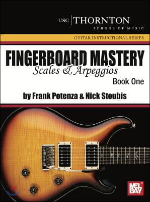 Fingerboard Mastery Scales &amp; Arpeggios Book 1