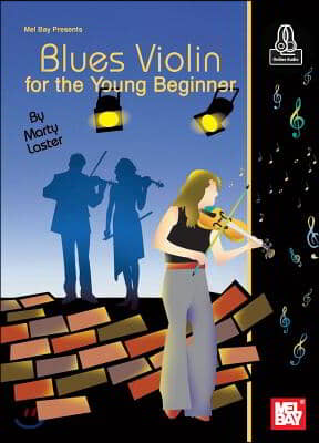 Blues Violin for the Young Beginner