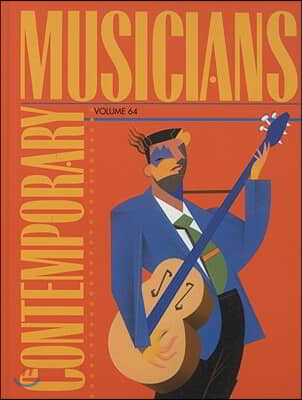 Contemporary Musicians: Profiles of the People in Music