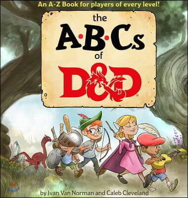 ABCs of D&amp;d (Dungeons &amp; Dragons Children&#39;s Book)